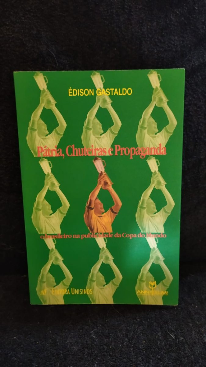 Livro Pátria, chuteiras e propaganda